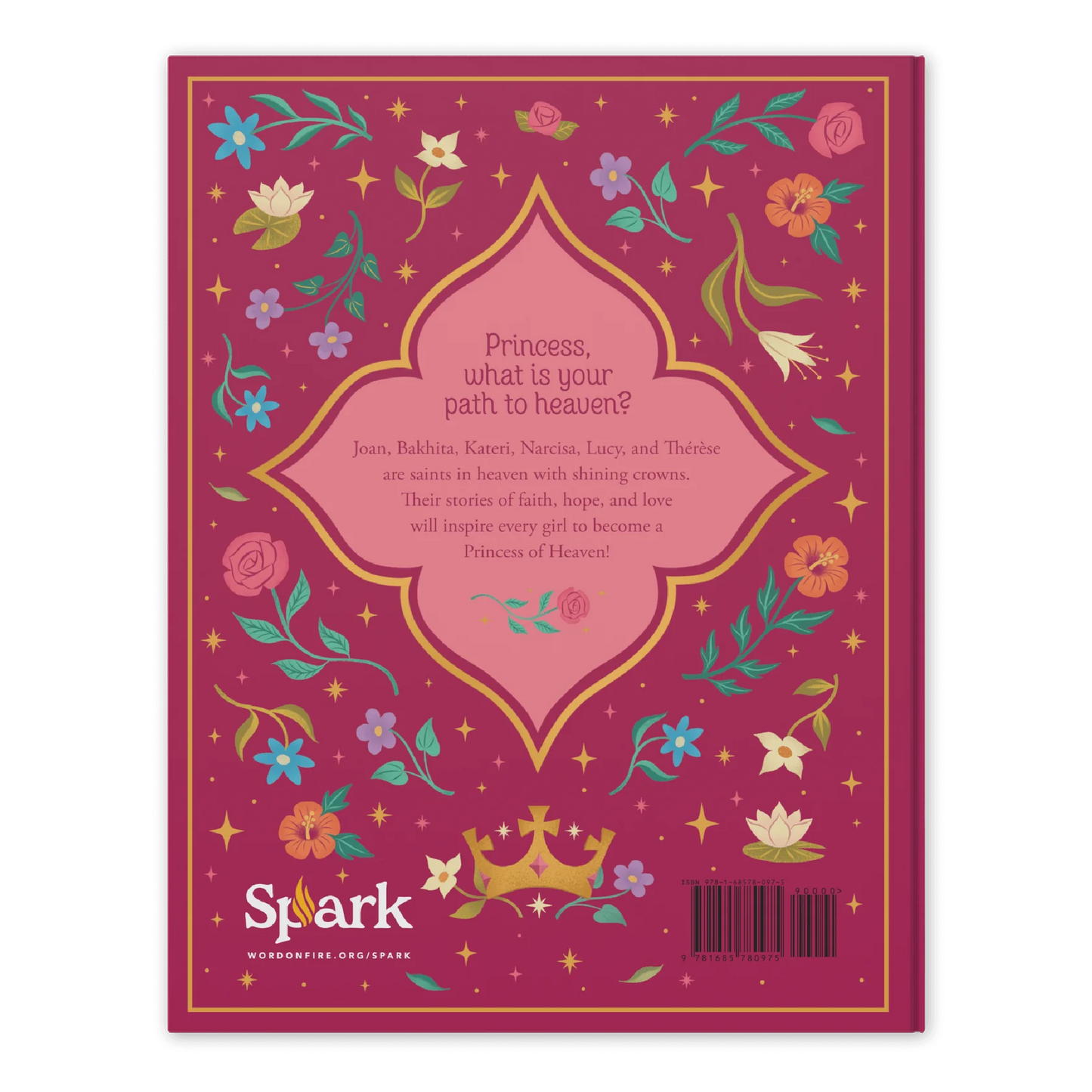 Princesses of Heaven: The Flowers